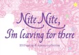 2010SS "Nite nite, I'm leaving for there"
